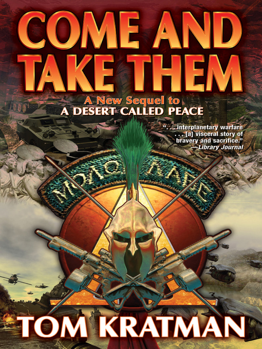 Title details for Come and Take Them by Tom Kratman - Available
